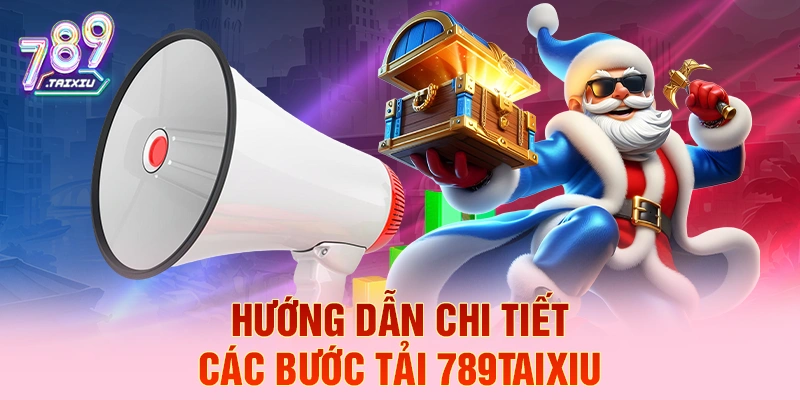 Hướng dẫn chi tiết c&aacute;c bước tải 33win